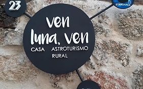 VEN LUNA, VEN Casa-SPA Astroturismo rural TR-CC-00361